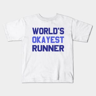 World's Okayest Runner Kids T-Shirt